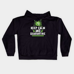 Keep Calm And Quarantine Kids Hoodie